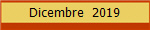 Dicembre  2019