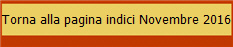 Torna alla pagina indici Novembre 2016