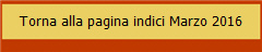 Torna alla pagina indici Marzo 2016