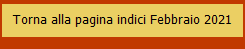 Torna alla pagina indici Febbraio 2021