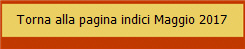 Torna alla pagina indici Maggio 2017