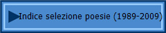 Indice selezione poesie (1989-2009)