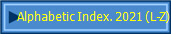 Alphabetic Index. 2021 (L-Z)