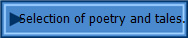 Selection of poetry and tales.