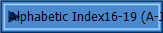 Alphabetic Index16-19 (A-J)