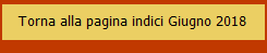 Torna alla pagina indici Giugno 2018