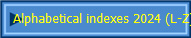 Alphabetical indexes 2024 (L-Z)