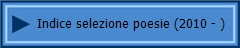 Indice selezione poesie (2010 - )